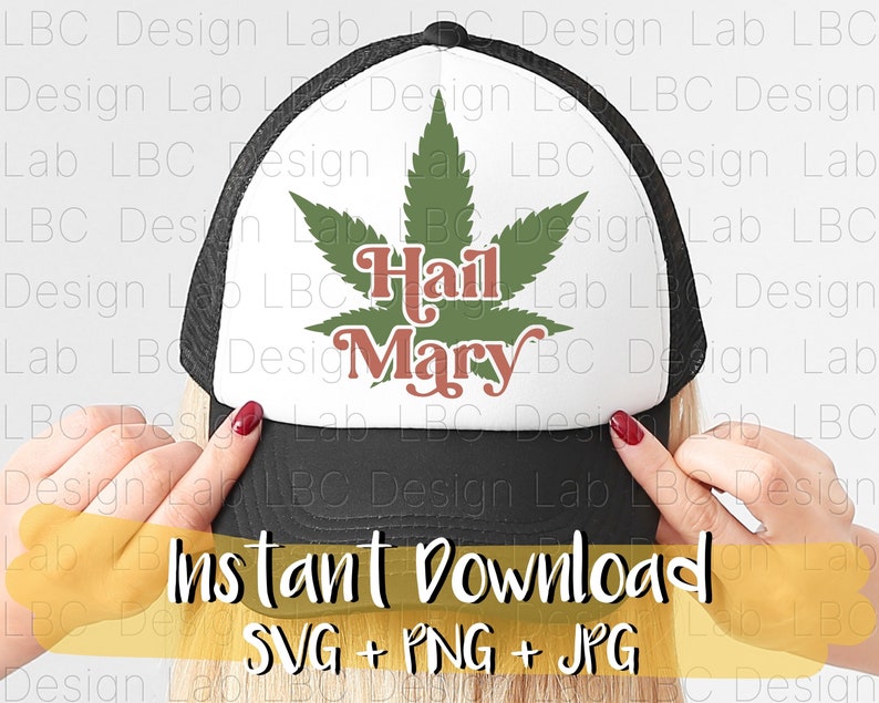 Download Hail Mary SVG Girly Weed Leaf SVG Hippie Patch Svg | Etsy