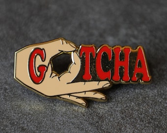 Gotcha Hand Circle Game Hard Enamel Pin Gift