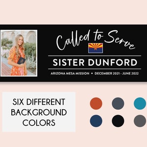 May include: A black and white banner with a photo of a woman in a floral dress holding a book. The banner reads "Called to Serve" with the Arizona flag and "Sister Dunford" in white text. The text "Arizona Mesa Mission December 2021 - June 2022" is also included.