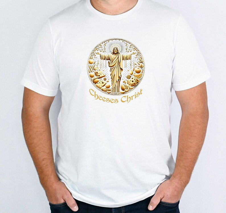 Cheese Lovers Tshirt, Cheeses Christ Shirt, Religious Humour Tee
