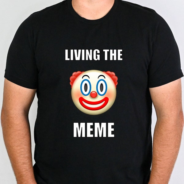 Clown World Shirt with Clown Emoji, NPC and Wojak Memes, Fight Back Against New World Order, Joke Shirt & Counter Culture Comedy