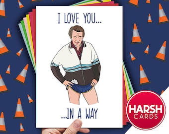 Alan Partridge - I love you in a way Card - A4