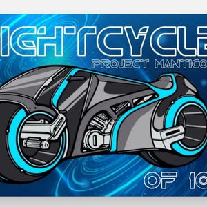 May include: A futuristic motorcycle with a blue and grey colour scheme. The motorcycle has a large front wheel with a blue rim and a smaller rear wheel. The text "LIGHTCYCLE PROJECT MANTICORE OF 100" is printed on the image.