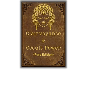 Clairvoyance & occult witchcraft book, antique witch spellbook, wicca magic, vintage grimoire, Book of shadows, pagan, rituals witch book