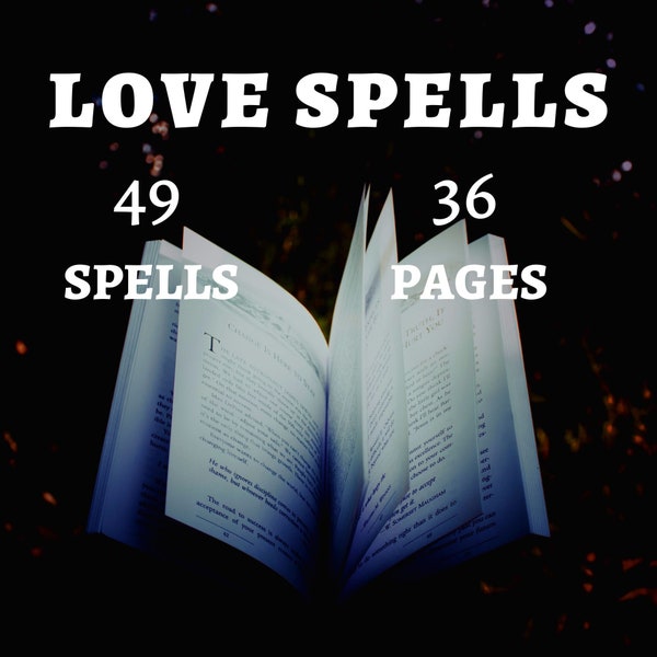 49 Love spells book, Book of shadows pages, grimoire pages, pagan, occult, rituals PDF