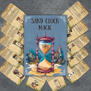 May include: A book titled "SAND CLOCK MAGIC" with an illustration of an hourglass, castles, and a beach. The book is surrounded by several cards with text and hourglass illustrations. The hourglass is pink, blue, and yellow.