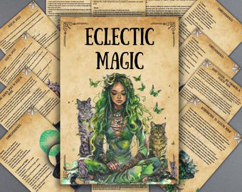 May include: A vintage-style illustration of a woman with green hair and a green dress, surrounded by butterflies and two cats. The text "ECLECTIC MAGIC" is written in large, bold letters at the top of the image. The image is surrounded by pages of text with titles like "Eclectic Spells", "Creating Sacred Space in Eclectic Magic", and "Correspondences".