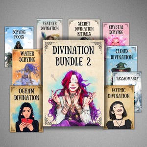 May include: A collection of divination guides featuring illustrations of people practicing various divination methods. The guides include titles such as "Feather Divination", "Secret Divination Rituals", "Crystal Scrying", "Water Scrying", "Cloud Divination", "Ogham Divination", "Tasseomancy", and "Gothic Divination". The title of the collection is "Divination Bundle 2".