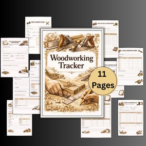 May include: A sepia-toned woodworking tracker with 11 pages. The cover features illustrations of woodworking tools and hands working with wood. Additional pages show forms for project planning, tool inventory, and construction logs.