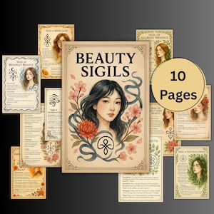 May include: A collection of 10 pages of Beauty Sigils, featuring illustrations of women and floral designs. The central card displays the title "BEAUTY SIGILS" with a portrait of a woman surrounded by flowers and ribbons.