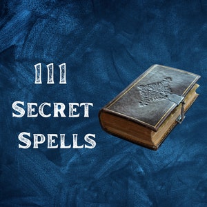 111 Secret Spells PDF for Wiccan Magic, witchcraft and BOS pages, Spell Book