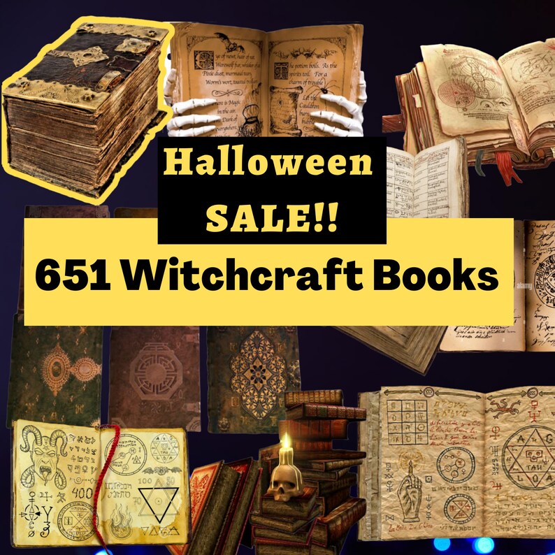 May include: An assortment of antique witchcraft books, with aged pages and leather-bound covers. The image displays the text "Halloween SALE!! 651 Witchcraft Books". Some books are open, revealing handwritten text and illustrations, with a candle and skull adding to the spooky theme.