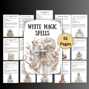May include: A collection of 51-page white magic spells. The cover features a woman in a white dress and hat, surrounded by ethereal figures. The pages include illustrations and text, with titles like "Moonbeam Wise Calling Spell" and "Good Grief Ritual for Long-Term Goals."