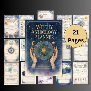 May include: A collection of 21-page astrology planners and charts. The central planner is navy blue with the text "Witchy Astrology Planner" and a celestial design. Other pages include charts for planetary days, zodiac forecasts, and spell ingredients.