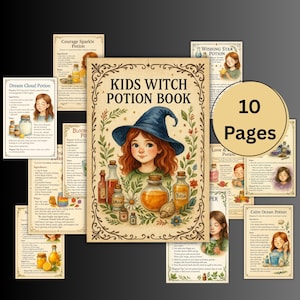 May include: A vintage-style "Kids Witch Potion Book" with a young girl wearing a blue witch hat on the cover. The image includes potion bottles and recipe cards with titles like "Dream Cloud Potion" and "Courage Sparkle Potion". The book has 10 pages.
