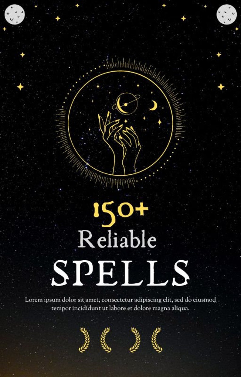 Puede incluir: Un fondo negro con estrellas doradas y una luna creciente. En el centro hay un c&iacute;rculo con dos manos que se alzan hacia un planeta con anillos. El texto "150+ Reliable SPELLS" est&aacute; debajo del c&iacute;rculo. El texto "Lorem ipsum dolor sit amet, consectetur adipiscing elit, sed do eiusmod tempor incididunt ut labore et dolore magna aliqua." est&aacute; debajo del texto "SPELLS". Tres coronas de laurel doradas est&aacute;n debajo del texto.