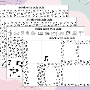 May include: Four printable sheets featuring a black and white musical note pattern. Each sheet has the text "Stick with Mie Mie" at the top. The sheets are designed for use as planner stickers or for other craft projects.