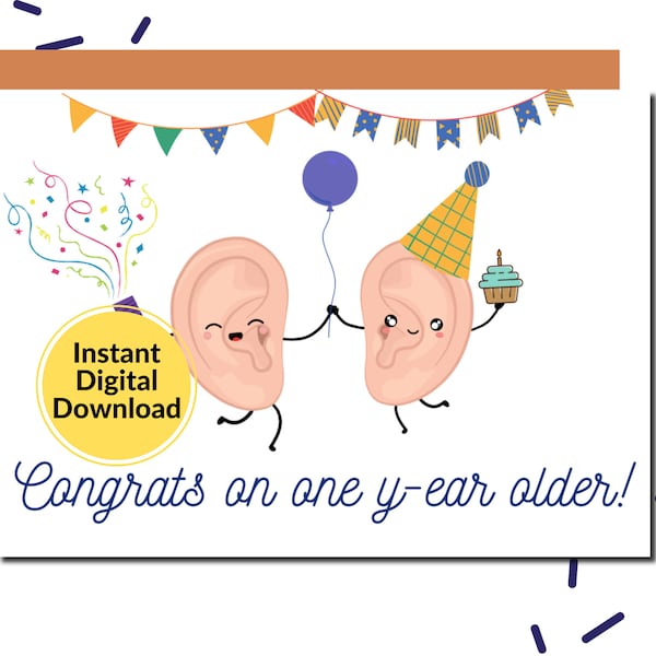 Funny Audiology ENT Birthday Card/Ear Pun Printable Card/Instant Digital Download/Downloadable Audiology Birthday/For Audiologists/For ENTs