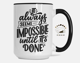 Motivational Quote Coffee Mug: Inspirational Ceramic Mug