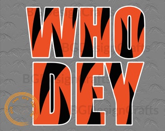 Who Dey SVG, Belgals SVG, Cricut Cut file, Silhouette, Svg file for cricut