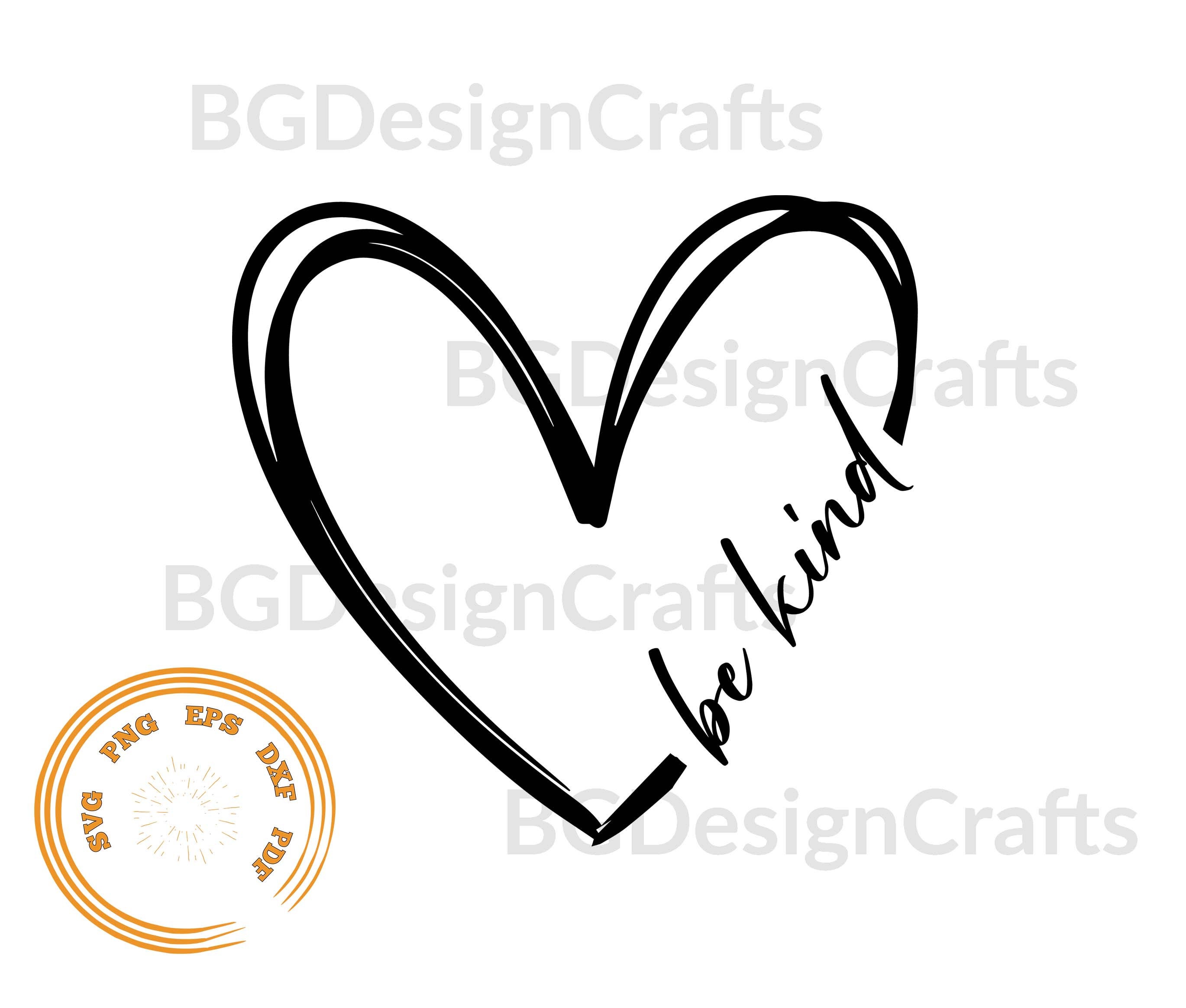 Be Kind SVG Be Kind Heart SVG Heart SVG Clipart Png Svg Etsy