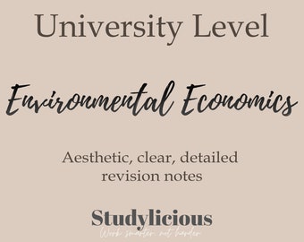 Economics: Environmental Economics (university level) Aesthetic Clear Detailed Revision Notes