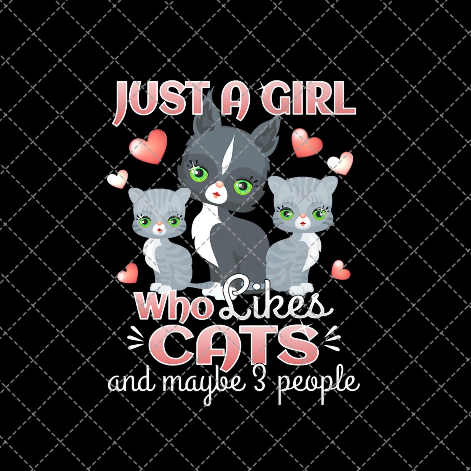 Just A Girl Who Likes Cats And Maybe 3 People Cat Lover Png Etsy