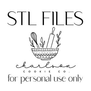 May include: Black and white illustration of a bowl with a rolling pin, whisk, and leaves inside. The text "STL FILES charlson COOKIE CO. for personal use only" is below the bowl.
