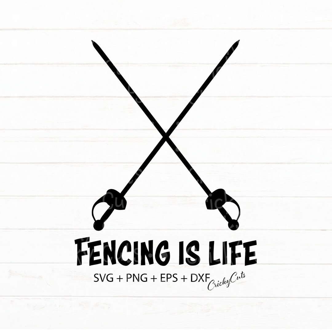 Fencing Svg Saber Svg Fencing is Life Svg Eat Sleep Fence Etsy