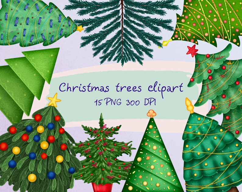 May include: A set of 15 digital clipart images of Christmas trees in various styles. The trees are decorated with ornaments, candy canes, and lights. The text "Christmas trees clipart 15 PNG 300 DPI" is displayed on a light blue background.