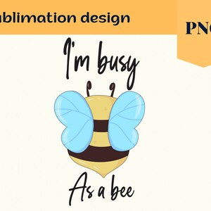Cute kawaii bee png clipart, funny animals, lovely printable sublimation design, busy as a bee planner invitation png scrapbooking clip art