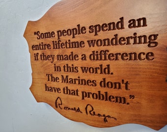 Ronald Reagan Quote About Marines Making a Difference, Patriotic Wood Carved Plaque, Marine Veteran Gift, Man Cave Sign, Military Gift