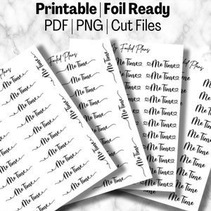 Me Time Script Pegatinas / Imprimible / Listo para lámina