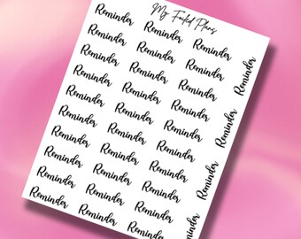 Reminder // Foiled Script Sticker