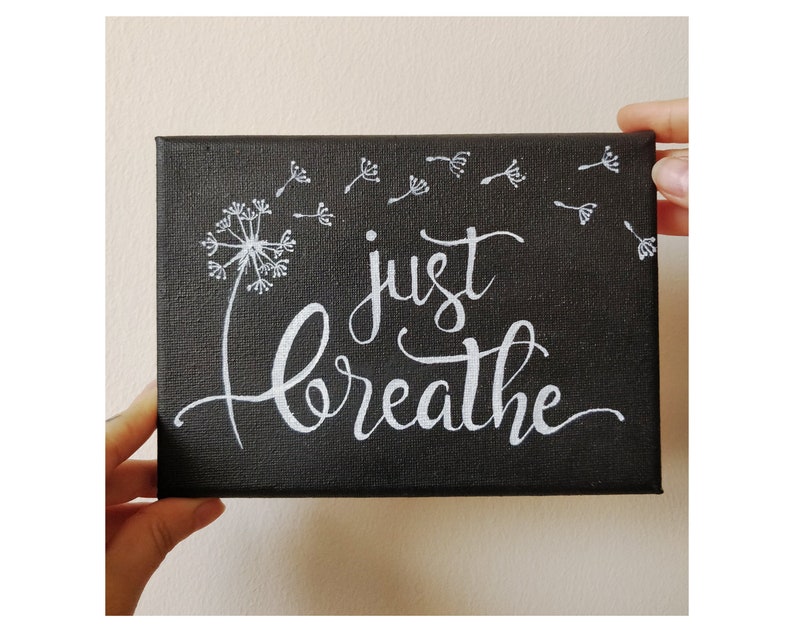 Handwritten Inspirational Quote 'just Breathe', Handpainted Canvas Art