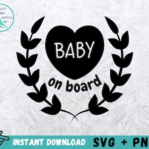 Baby On Board SVG, naklejka na samochód dla dziecka Svg, Baby On Board Vector, winyl samochodowy Svg, naklejka na samochód Cricut, Baby Svg, plik do cięcia samochodu dla dziecka, New Born Svg, PNG