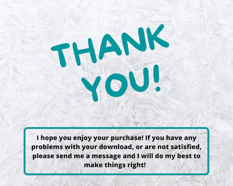 Puede incluir: Un fondo blanco con un texto superpuesto azul turquesa que dice "THANK YOU!" y una caja azul turquesa con el texto "&iexcl;Espero que disfrutes de tu compra! Si tienes alg&uacute;n problema con tu descarga o no est&aacute;s satisfecho, por favor env&iacute;ame un mensaje y har&eacute; todo lo posible para solucionar las cosas!"