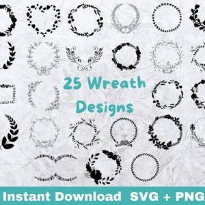 25 Wreath SVG Files, Wreath SVG Bundle, Circle Svg Bundle, Floral Wreath Svg, Heart Laurel Wreath Svg, Wedding Wreath Svg, Vector, Cricut