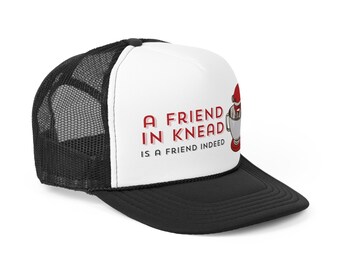 A Friend in Knead Hat