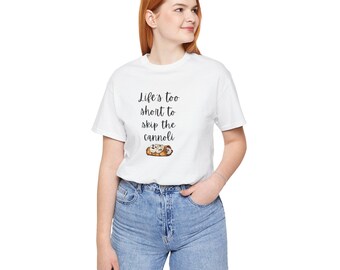 Cannoli Lover T-Shirt: Italian Dessert Humor - Unisex Jersey Tee