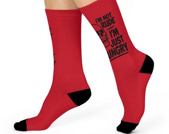 I'm Not Rude I'm Just Hungry Cushioned Crew Socks