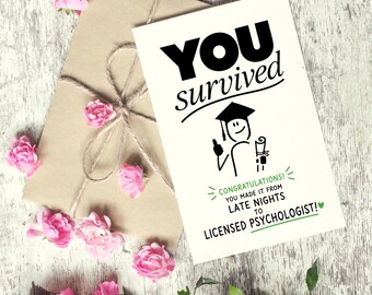 Survived Graduation Licensed Psychologist Printable Card