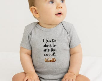 Infant Bodysuit, Life's Too Short to Skip the Cannoli, Baby Romper