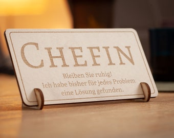 Boss sign with saying - gift for the boss.