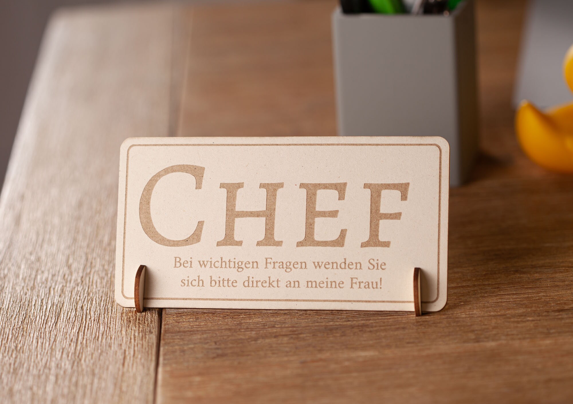 Chef Schild mit Spruch Geschenk für den Chef mit Gravur fürs Büro und