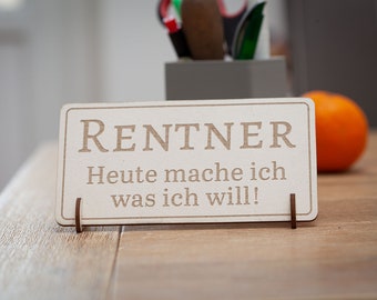 Retired sign for the home office, the farewell gift for the colleague approaches his well-deserved retirement.