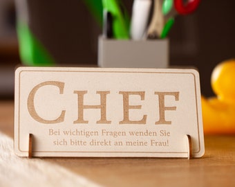 Boss sign with saying - gift for the boss with engraving for the office and desk, personalizable