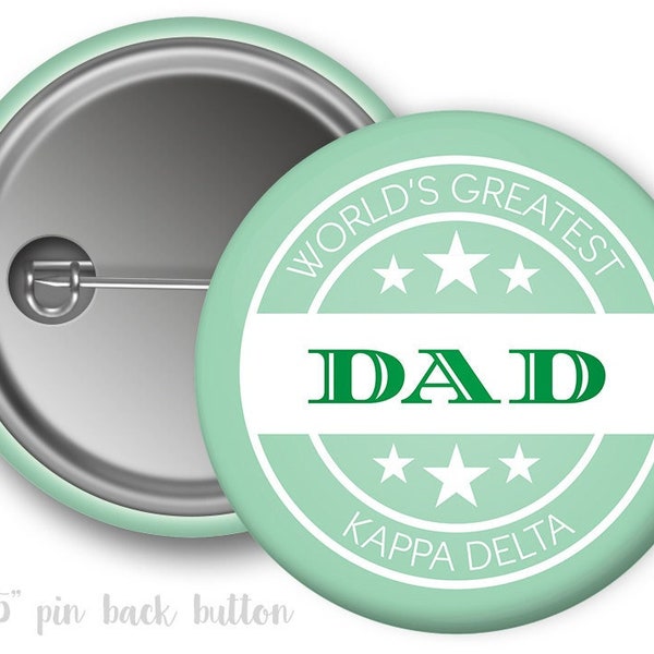 KD Kappa Delta World's Best Dad Single or Bulk 2.25" Pinback Button