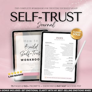 May include: A digital self-trust journal workbook displayed on two tablet screens. The left screen shows the title How to Build Self-Trust Workbook by Holly Soulié. The right screen displays an index of sections. A white stylus rests on the right screen.