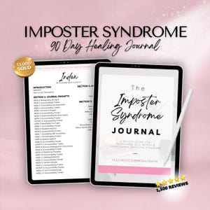 May include: Two digital tablets displaying the Imposter Syndrome 90 Day Healing Journal. One screen shows an index of journal prompts and accountability trackers, while the other displays the cover page with the title and author name.